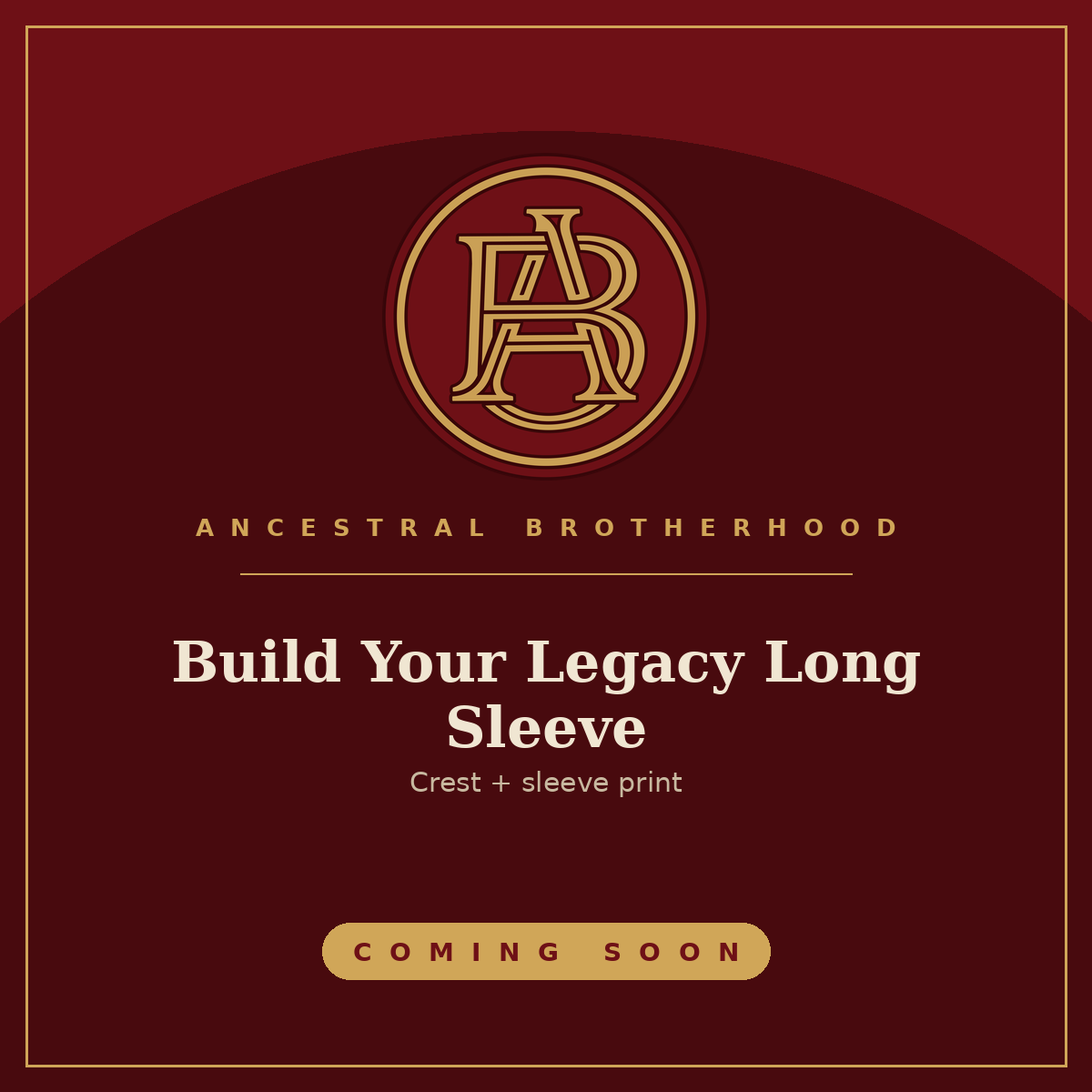 Build Your Legacy Long Sleeve — coming soon